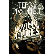 Moving Pictures: A Discworld Novel