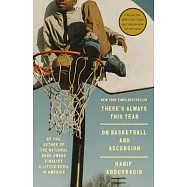 There’s Always This Year: On Basketball and Ascension