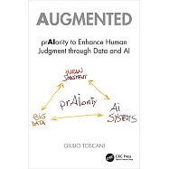 AI as Augmenting Intelligence: Praiority to Enhance Human Judgement Through Data and Ai.