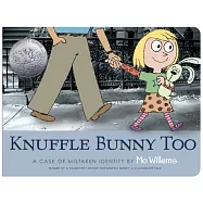 Knuffle Bunny Too: A Case of Mistaken Identity