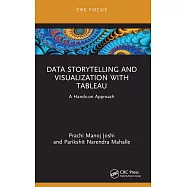 Data Storytelling and Visualization with Tableau: A Hands-On Approach