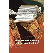 Early Modern Reading and the Imagined Self