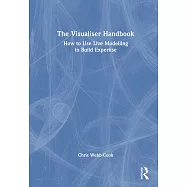 The Visualiser Handbook: How to Use Live Modelling to Build Expertise