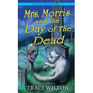 Mrs. Morris and the Day of the Dead