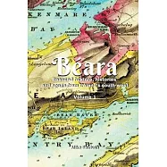 B&eacute;ara: Rescued folklore, histories and songs from Ireland&rsquo;s south-west. Vol. 1