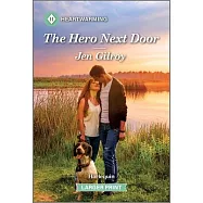 The Hero Next Door: A Clean and Uplifting Romance