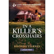 In a Killer&rsquo;s Crosshairs