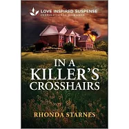 In a Killer&rsquo;s Crosshairs