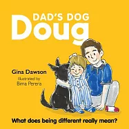 Dad’s Dog Doug: What Does Being Different Really Mean?
