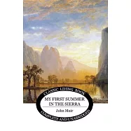 My First Summer in the Sierra