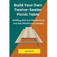 Build Your Own Twelve-Seater Picnic Table
