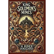 King Solomon&rsquo;s Mines (Collector&rsquo;s Edition) (Laminated Hardback with Jacket)