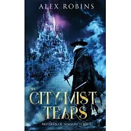 The City of Mist and Tears
