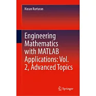 Engineering Mathematics with MATLAB Applications: Vol. 2, Advanced Topics