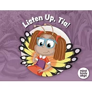 Listen Up, Tia!