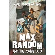 Max Random and the Zombie 500