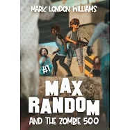 Max Random and the Zombie 500