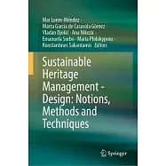 Sustainable Heritage Management - Design: Notions, Methods and Techniques