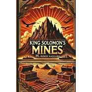 King Solomon&rsquo;s Mines(Illustrated)