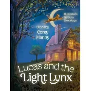 Lucas and the Light Lynx