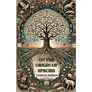 On The Origin Of Species(Illustrated)