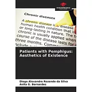 Patients with Pemphigus: Aesthetics of Existence
