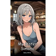 My Sister Simona: Collection of Adult and Erotic Manga Stories