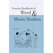 Concise Handbook of Word and Music Studies