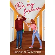 Be My Forever