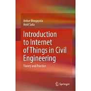 Introduction to Internet of Things in Civil Engineering: Theory and Practice
