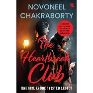 The Heartbreak Club: One Girl Vs One Twisted Legacy