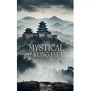 Mystical and Kung fu-ey