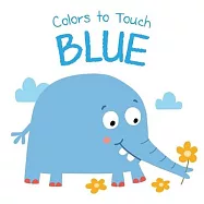 Colors to Touch: Blue