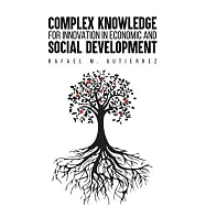 Complex Knowledge for Innovation in Economic and Social Development