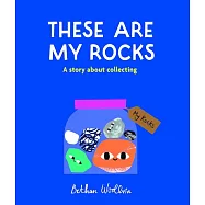 These Are My Rocks