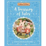 Calico Critters: A Treasury of Tales: 15 Stories of Family and Friendship