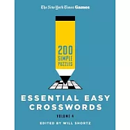 New York Times Games Essential Easy Crosswords Volume 4: 200 Simple Puzzles