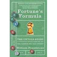 Fortune’s Formula: The Untold Story of the Scientific Betting System That Beat the Casinos and Wall Street (20th