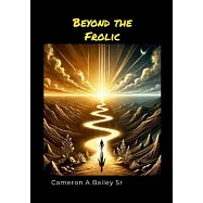 Beyond the Frolic: Fame, Control, and the Renewed Mind