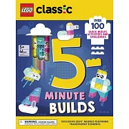 Lego(r) Classic. 5-Minute Builds