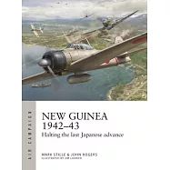 New Guinea 1942-43: Halting the Last Japanese Advance