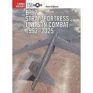 B-52 Stratofortress Units in Combat 1992-2025
