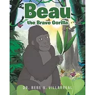Beau the Brave Gorilla
