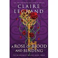 A Rose of Blood and Binding
