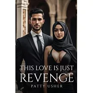 This love is just Revenge