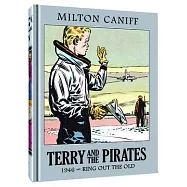 Terry and the Pirates: The Master Collection Vol. 12: 1946 - Ring Out the Old