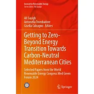 Getting to Zero--Beyond Energy Transition Towards Carbon-Neutral Mediterranean Cities: Selected Papers from the World