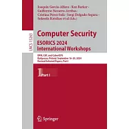 Computer Security. Esorics 2024 International Workshops: Dpm, Cbt, and Cybericps, Bydgoszcz, Poland, September 16-20