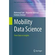 Mobility Data Science: From Data to Insights