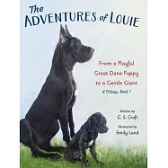 The Adventures of Louie: From a Playful Great Dane Puppy to a Gentle Giant